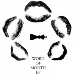 To Kill A King : Word of Mouth To Kill A King : Word of Mouth